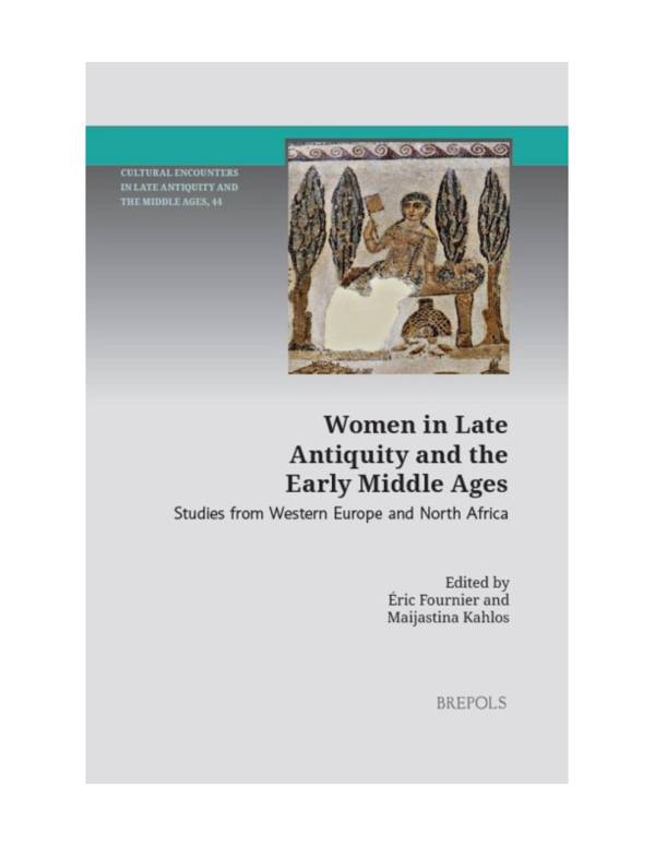 (PDF) Women in Late Antiquity and the Early Middle Ages. Studies from ...