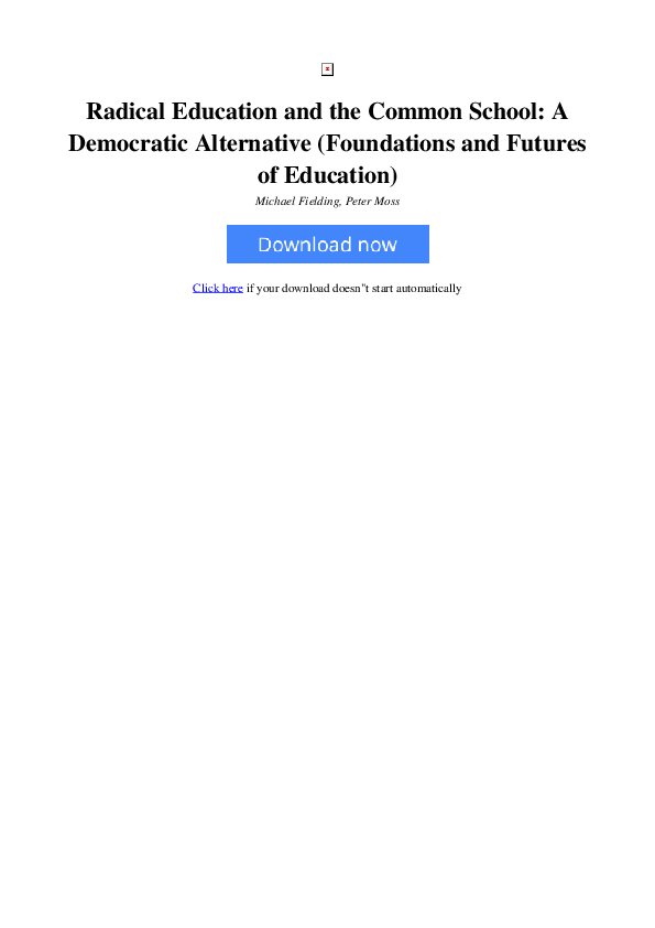 (PDF) Radical Education and the Common School