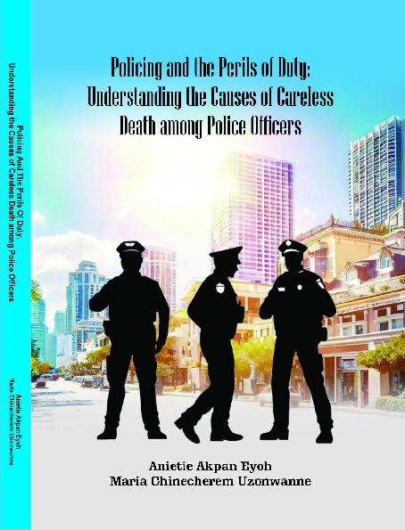 (PDF) POLICING AND THE PERILS OF DUTY: UNDERSTANDING THE CAUSES OF ...