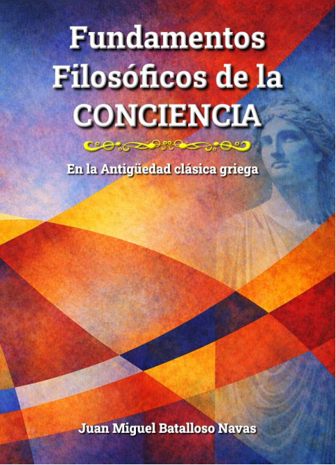 PDF) EDUCACIÓN TRANSDISCIPLINAR. Fundamentos filosóficos de la conciencia  en la Antigüedad clásica griega. Libro 5La conciencia en la filosofia griega