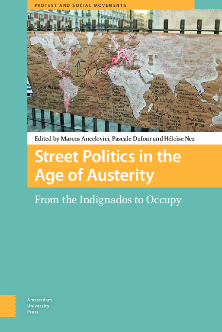 (PDF) Street Politics in the Age of Austerity: From the Indignados to ...