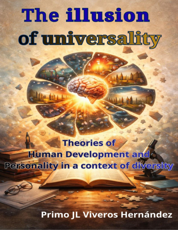 (PDF) THE ILUSSION OF UNIVERSALITY - Theories of Human development and ...