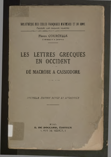 PDF) Pierre Courcelle, Les Lettres Grecques en Occident. De