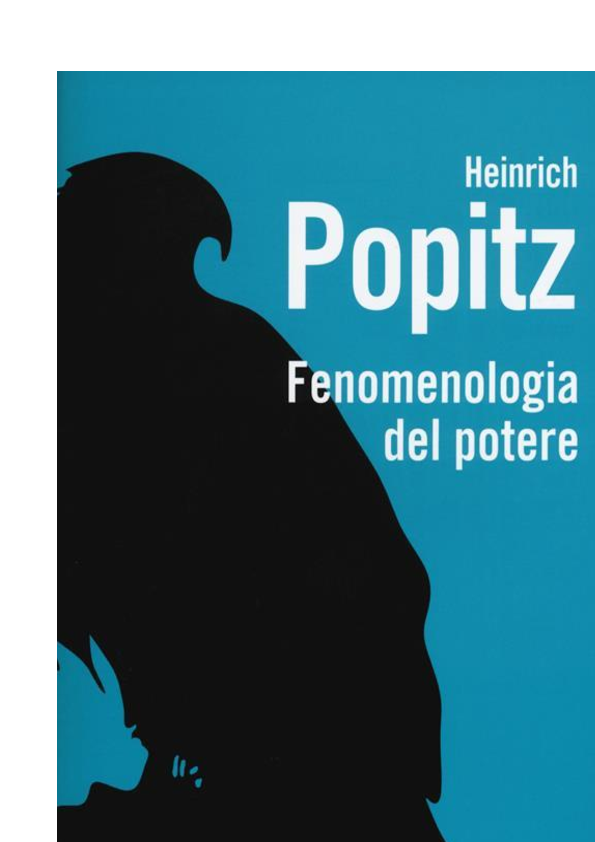 (PDF) Heinrich Popitz, Fenomenologia del potere. Autorità, dominio ...