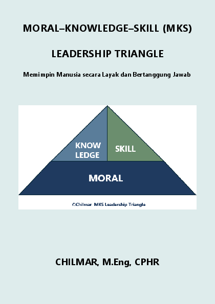 (PDF) MORAL-KNOWLEDGE-SKILL (MKS) LEADERSHIP TRIANGLE