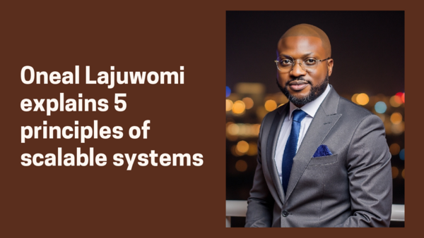 (PDF) Oneal Lajuwomi explains 5 principles of scalable systems