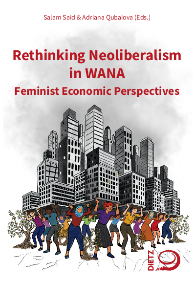 (PDF) Introduction: Rethinking Neoliberalism in WANA: Feminist Economic ...