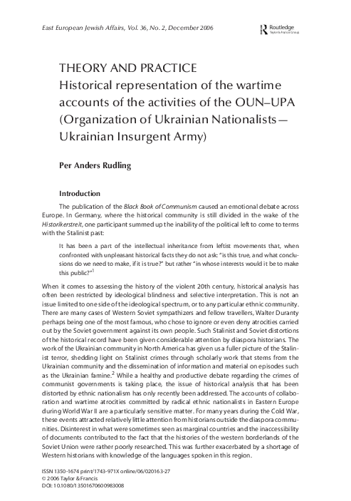 “Theory and Practice: Historical Representation of the War Time Activities of the OUN-UPA (the Organization of Ukrainian Nationalists - the Ukrainian Insurgent Army),” East European Jewish Affairs 36: 2 (December 2006): 163-189 