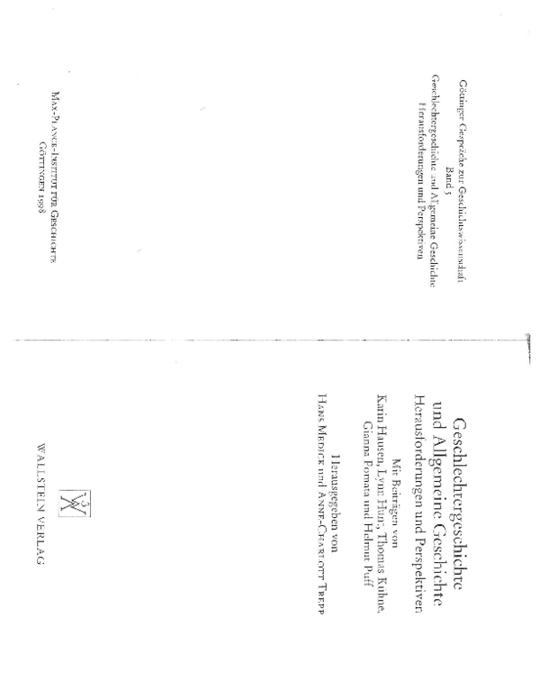 „Staatspolitik, Frauenpolitik, Männerpolitik: Politikgeschichte als Geschlechtergeschichte,” in Hans Medick & Anne-Charlott Trepp, eds., Geschlechtergeschichte und "allgemeine Geschichte,” (Göttingen: Wallstein, 1998): 173-231.