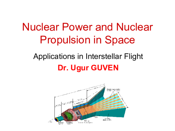 (PPT) Nuclear Power and Nuclear Propulsion in Interstellar Flight ...