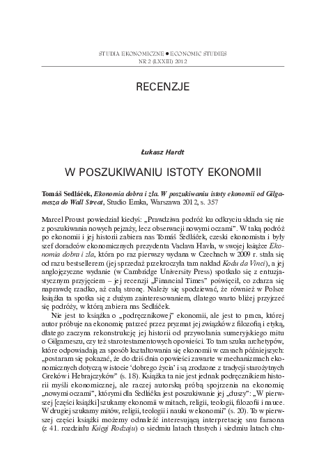 Pdf Recenzja Ksiazki Tomas SedlaÄ‰ek Ekonomia Dobra I Zla W Poszukiwaniu Istoty Ekonomii Od Gilgamesza Do Wall Streat Studio Emka Warszawa 2012 S 357 Lukasz Hardt Academia Edu