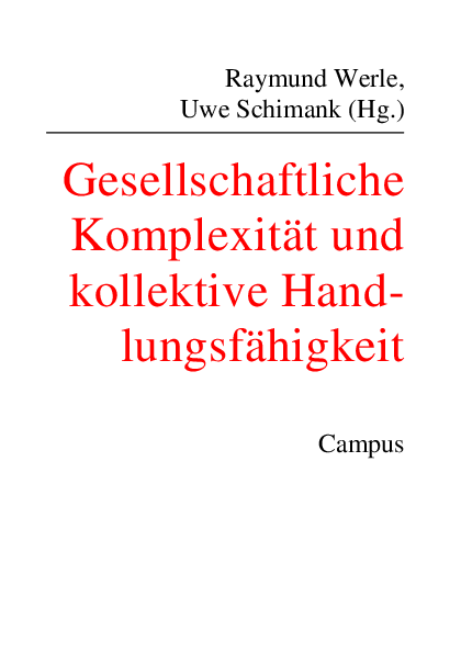 Institutionendynamiken und politische Institutionengestaltung: Die zwei Gesichter sozialer Ordnungsbildung