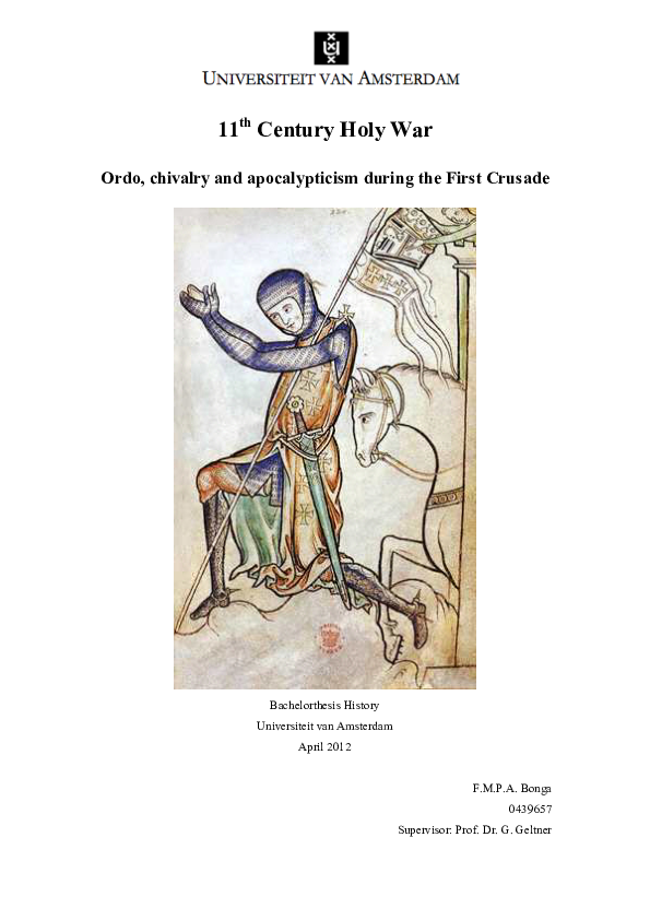 11th Century Holy War, Ordo and Apocalyptic thought during the First Crusade 