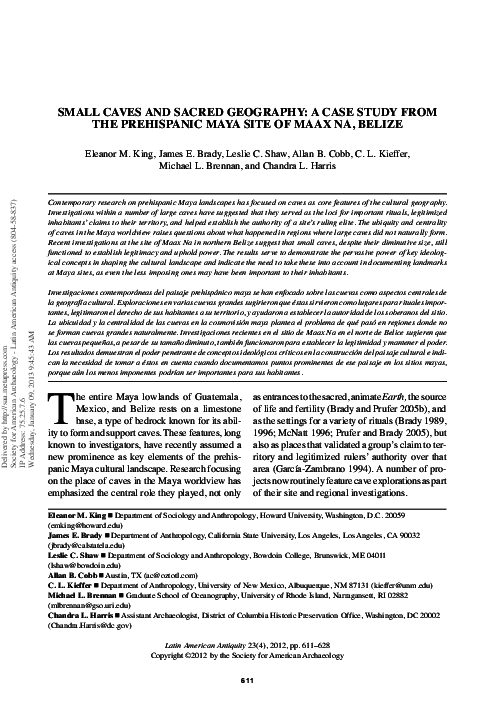 Small Caves and Sacred Geography: A Case Study from the Prehispanic Maya Site of Maax Na, Belize by E.M. King et al.