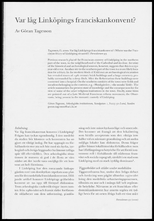 09:00 Domkyrkan, Linkpings domkyrkofrsamling Kyrkan r ppen 11-15. 11:00 St Lars kyrka, Linkpings S:t Lars frsamling Svenska kyrkans gemensamma kalender