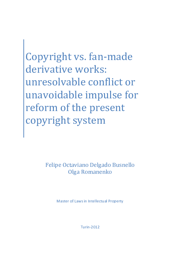 (PDF) Copyright vs. Fan-made Derivative Works: unresolvable conflict or ...
