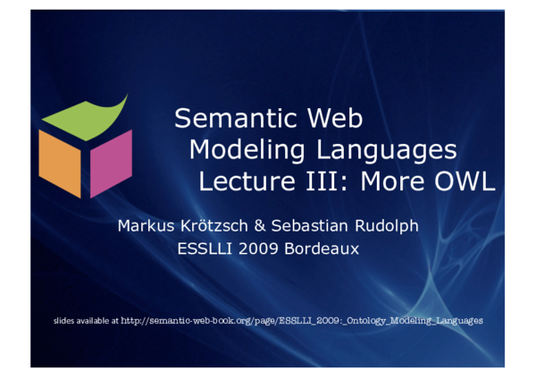 (PDF) Semantic Web Modeling Languages Lecture III: More OWL