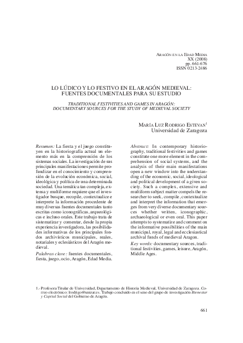 Lo lúdico y lo festivo en el Aragón medieval: fuentes documentales para su estudio /Ludic and  festive in medieval Aragon: documentary sources [2008]