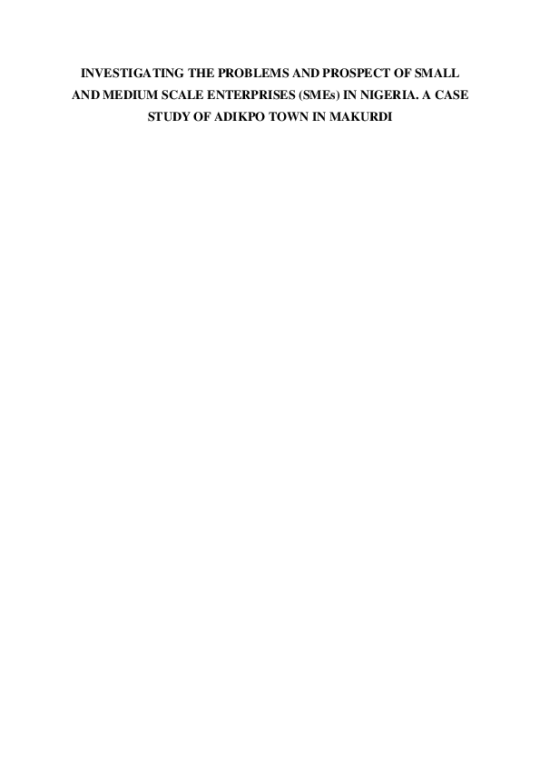 (DOC) INVESTIGATING THE PROBLEMS AND PROSPECT OF SMALL AND MEDIUM SCALE ...