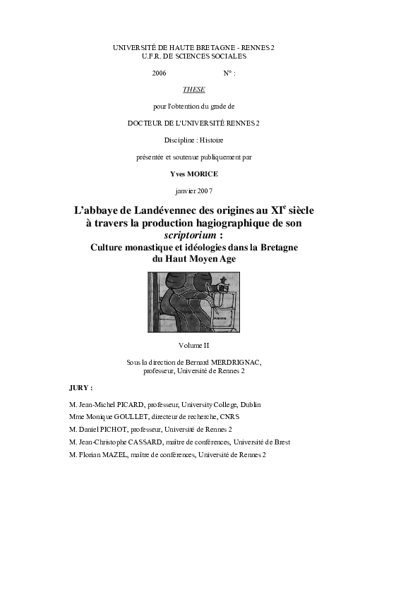 L’abbaye de Landévennec des origines au XIe siècle à travers la production hagiographique de son scriptorium : Culture monastique et idéologies dans la Bretagne du Haut Moyen Age, vol. 2 Annexes