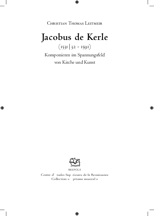 (PDF) Jacobus de Kerle (1531/321591) Komponieren im Brennpunkt von