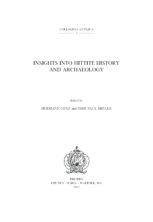 First page of “Hittite Military and Warfare, in H. Genz/D. P. Mielke (Hg.), Insights to Hittite History and Archaeology, Colloquia Antiqua 2 (2011) 125–151 (with J. Lorenz)”
