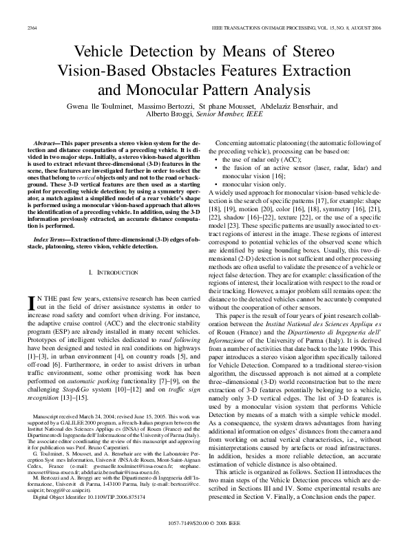 The left and right eyes receive slightly different images of objects in the environment image