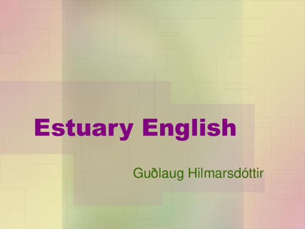 The rise of estuary english image
