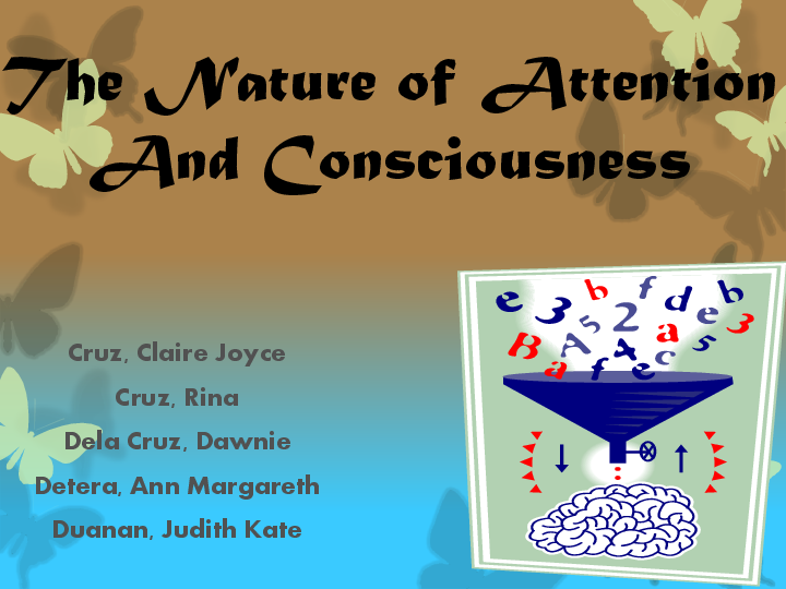 (PPT) 3 The Nature of Attention And Consciousness