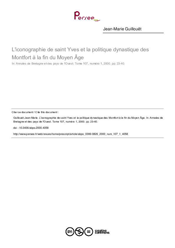 « L’iconographie de saint Yves et la politique dynastique des ducs Montfort à la fin du Moyen Âge », dans Annales de Bretagne et des Pays de l’Ouest, t. 107, 2000, pp. 23-40.