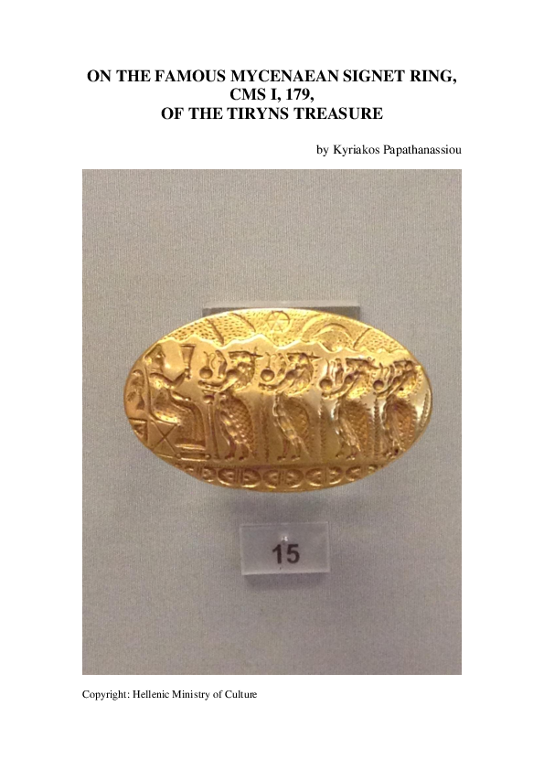 Doc On The Famous Mycenaean Signet Ring Cms I 179 Of The Tiryns Treasure Dr Kyriakos Papathanassiou Academia Edu
