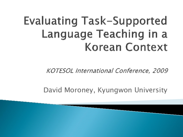 (PPT) Task-Supported Language Teaching in a Korean Context_17th KOTESOL International Conference ...