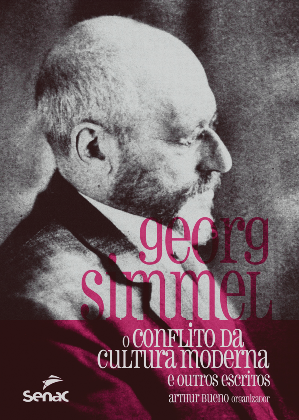 (PDF) Georg Simmel. The Conflict of Modern Culture and Other Selected ...