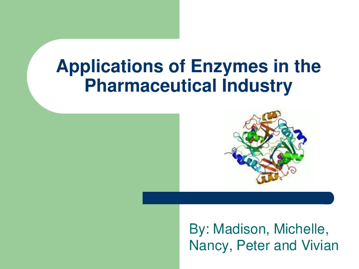 (PDF) Applications of Enzymes in Pharmaceutical Industry Sai Ananth