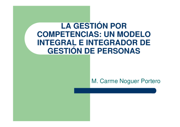 (PDF) LA GESTIÓN POR COMPETENCIAS: UN MODELO INTEGRAL E INTEGRADOR DE