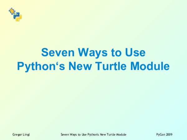 (PDF) Seven Ways To Use Turtle-Py Con2009 | Isromi Janwar - Academia.edu