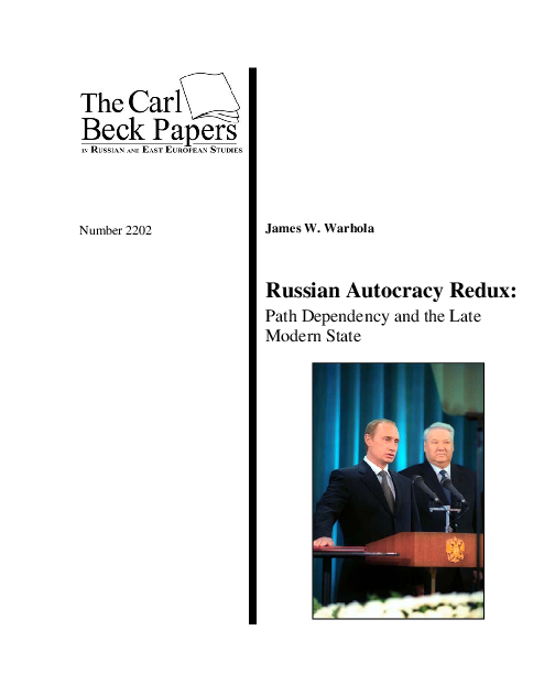 (PDF) Russian Autocracy Redux: Path Dependency and the Late Modern State