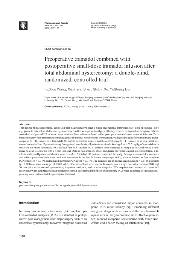 Pdf Preoperative Tramadol Combined With Postoperative Small Dose Tramadol Infusion After Total Abdominal Hysterectomy A Double Blind Randomized Controlled Trial Fuzhou Wang Academia Edu