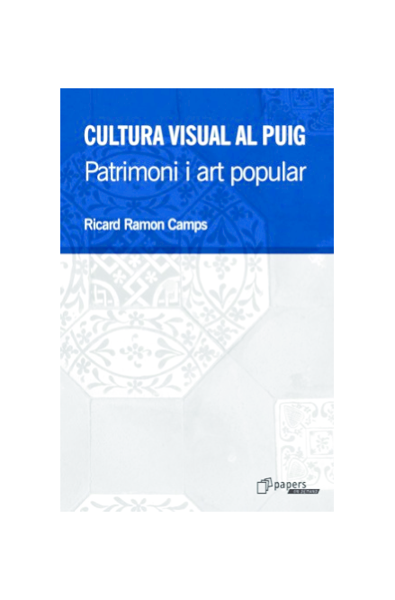 (PDF) Cultura visual al Puig. Patrimoni i art popular