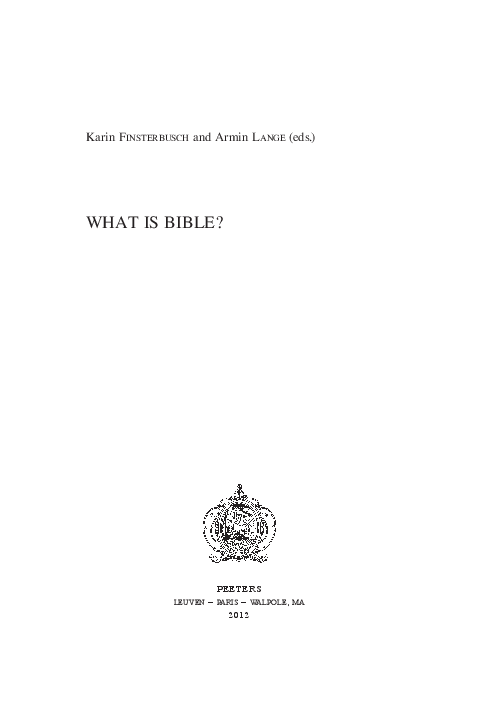 PDF) 2012 “The Term and Concept of TaNaKh,” in What is Bible? ed. Karin  Finsterbusch and Armin Lange (Leuvan/Paris: Peeters), 219-34. | Tal Ilan -  Academia.edu