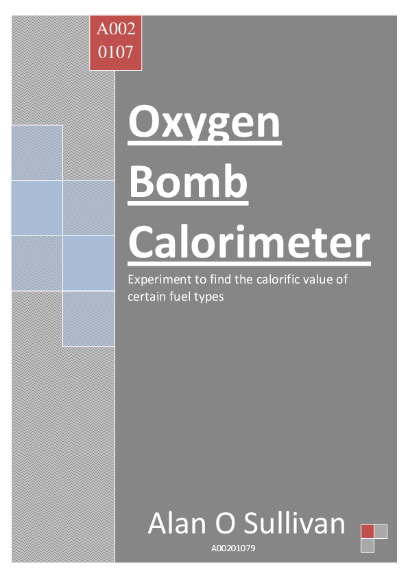 (DOC) Oxygen Bomb Calorimeter Experiment to find the calorific Alan O