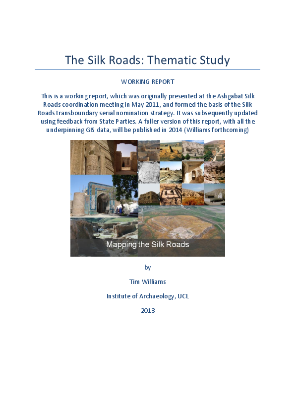 The Silk Roads Thematic Study Working Paper Tim Williams Academia Edu