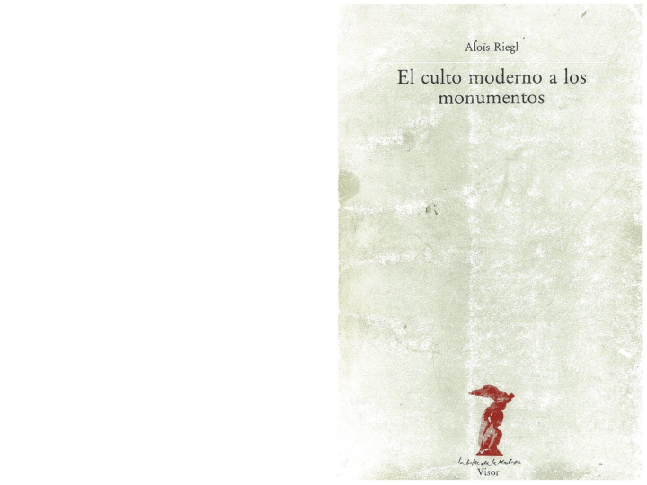 (PDF) Aloïs Riegl - El culto moderno a los monumentos