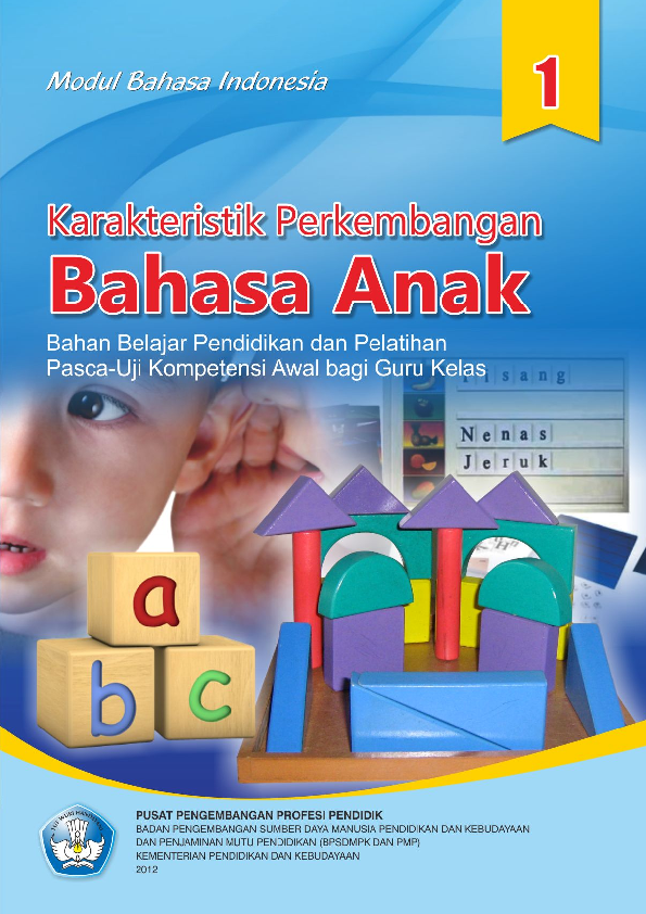(PDF) Bhs Indonesia Modul 1 Karakteristik perkembangan bahasa anak