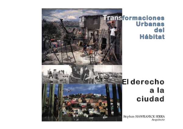 (PDF) Transformaciones Urbanas: El Derecho a la Ciudad (Español)