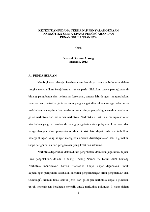 Pdf Ketentuan Pidana Terhadap Penyalahgunaan Narkotika Serta Upaya Pencegahan Dan Penanggulangannya Yurisal Aesong Academia Edu