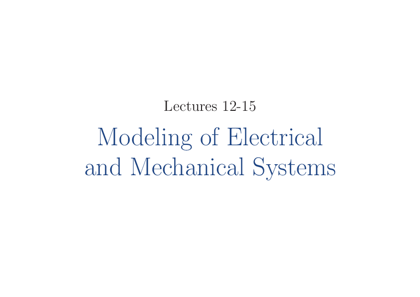 Lectures 1215 Modeling of Electrical and Mechanical Systems Engr Pe