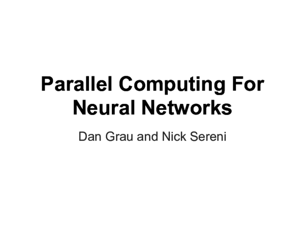 (PDF) Parallel Computing For Neural Networks
