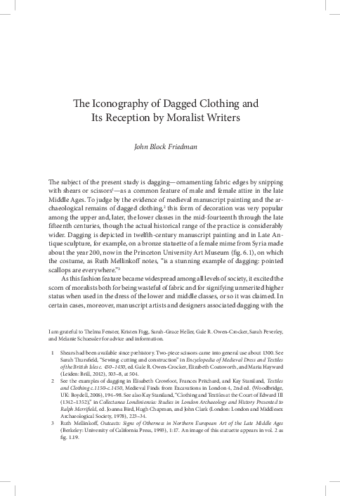 "The Iconography of Dagged Clothing and Its Reception by Moralist Writers," in Robin Netherton and Gale R. Owen-Crocker, eds., Medieval Clothing and Textiles, Vol. 9, (Woodbridge, Suffolk: Boydell and Brewer, 2013), pp. 121-138.
