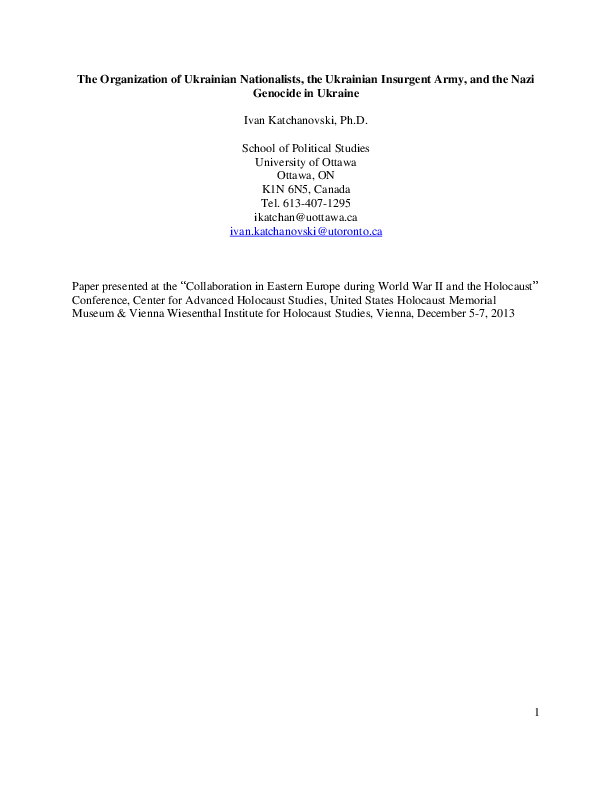 The Organization of Ukrainian Nationalists, the Ukrainian Insurgent Army, and the Nazi Genocide in Ukraine
